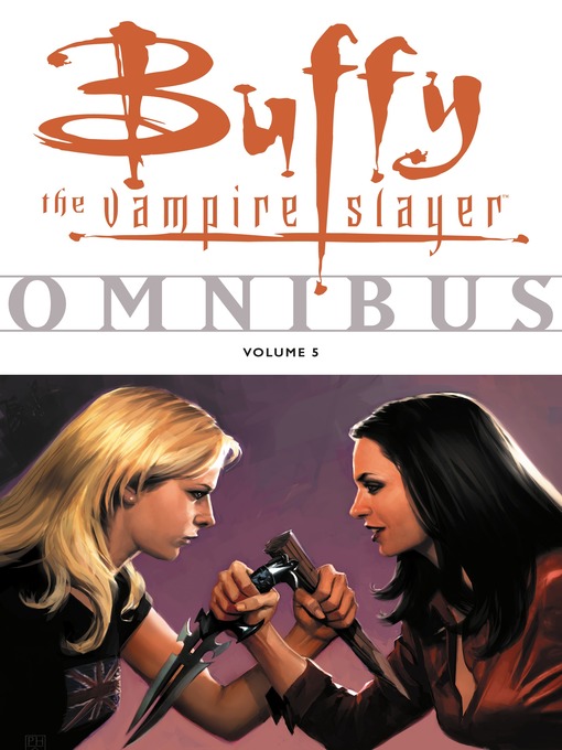 Title details for Buffy Omnibus, Volume 5 by Joss Whedon - Available